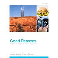 Good Reasons Researching and Writing Effective Arguments 9780321906748
