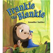 Frankie the Blankie 9781619636750