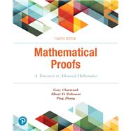 Mathematical Proofs A Transition to Advanced Mathematics 9780134746753