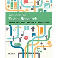 The Process of Social Research 9780199946754