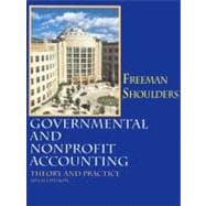 Governmental and Nonprofit Accounting: Theory and Practice