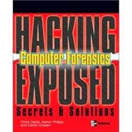 Hacking Exposed Computer Forensics