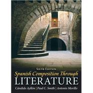Spanish Composition Through Literature 9780205696758