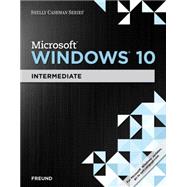 Shelly Cashman Series Microsoft Windows 10 Intermediate 9781305656758