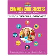 Barron's Common Core Success Grade 4 English Language Arts 9781438006758