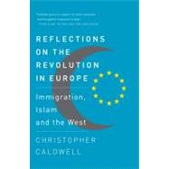 Reflections on the Revolution In Europe 9780307276759