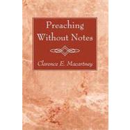 Preaching Without Notes