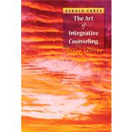 The Art of Integrative Counseling, 2nd Edition 9781133336761