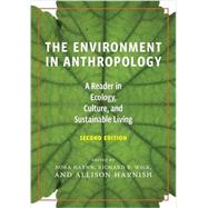 The Environment in Anthropology 9781479876761