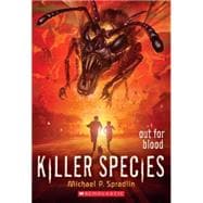 Killer Species #3: Out for Blood 9780545506762