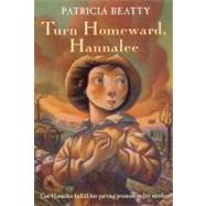 Turn Homeward, Hannalee 9780688166762