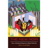 The New Noir 9780520296763