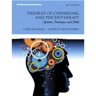 Theories of Counseling and Psychotherapy, Loose-Leaf Version Plus NEW MyCounselingLab with Pearson eText -- Access Card Package 9780133406764