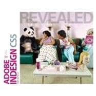 Adobe InDesign CS5 Revealed, 1st Edition 9781133476764