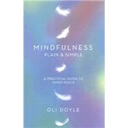 Mindfulness Plain & Simple 9781409156765