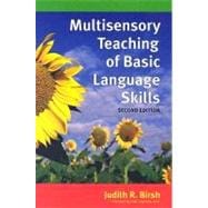Multisensory Teaching of Basic Language Skills 9781557666765