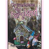 Chrysanthemum Peg in Fairyland 9781728316765