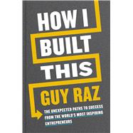 How I Built This 9780358216766