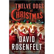 The Twelve Dogs of Christmas An Andy Carpenter Mystery 9781250106766