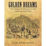 Golden Dreams 9781480886766