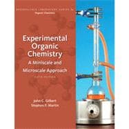Experimental Organic Chemistry: A Miniscale and Microscale Approach, 5th Edition 9781133376767