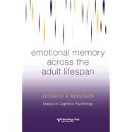 Emotional Memory Across the Adult Lifespan 9781138876767