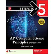 5 Steps to a 5: AP Computer Science Principles, 2nd Edition 9781260466768
