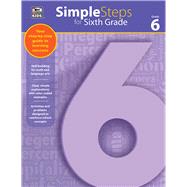 Simple Steps for Sixth Grade 9781483826769