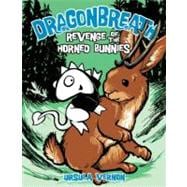 Dragonbreath #6 Revenge of the Horned Bunnies 9780803736771