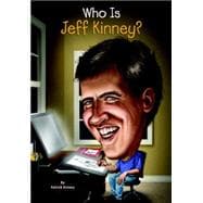 Who Is Jeff Kinney? 9780448486772