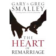 The Heart of Remarriage 9780830746774
