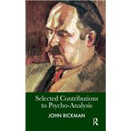 Selected Contributions to Psycho-Analysis 9780367326777