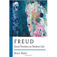Freud: Great Thinkers on Modern Life 9781605986777