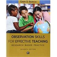 Observational Skills for Effective Teaching: Research-based Practice 9781612056777