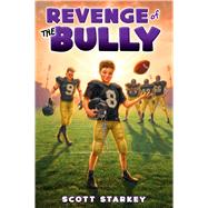 Revenge of the Bully 9781442456778
