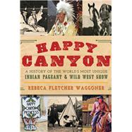 Happy Canyon 9781467136778