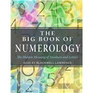 The Big Book of Numerology 9781578636778