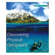 Discovering Physical Geography, 3/E 9781118526781