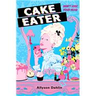 Cake Eater