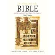 Introduction to the Bible, An: A Journey Into Three Worlds 9780130316783