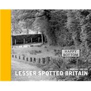 Lesser Spotted Britain 9781909396784