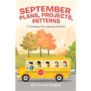 September Plans, Projects, Patterns