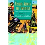Visions Across the Americas Short Essays for Composition 9780838406786