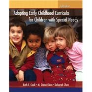 Adapting Early Childhood Curricula for Children with Special Needs 9780132596787