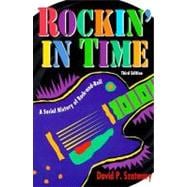 Rockin' in Time : A Social History of Rock and Roll 9780134406787