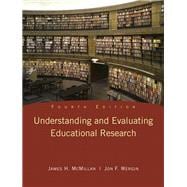 Understanding and Evaluating Educational Research 9780135016787