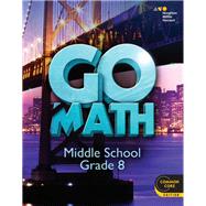 Go Math! Interactive Worktext Grade 8
