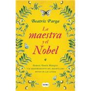 La maestra y el nobel/ The teacher and the nobel 9786071136787