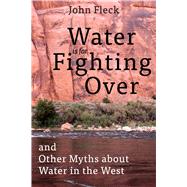 Water Is for Fighting over 9781610916790