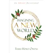 Imagining a New World 9780827216792